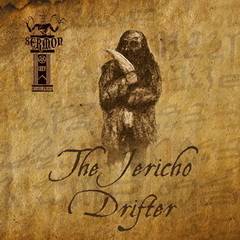 Sermon Of Foulness : The Jericho Drifter